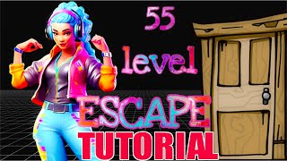 55 Level Escape Game All Levels Fortnite [upl. by Salvador742]