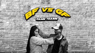 BF vs GF  Bangla Rap Song  Damn Yeasin  Official Bangla Music Video 2023 [upl. by Brick]