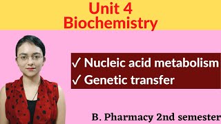 Nucleic acid transfer  Genetic information transfer  Biochemistry  Unit 4 Bpharmacy 2nd semester [upl. by Alissa]