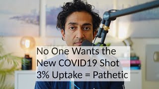 NO ONE wants the COVID19 Booster  CDC reports 3 Uptake  CDC and FDA have failed America [upl. by Josey]