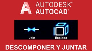 Tutorial AutoCAD descomponer o explotar y juntar  explode y join [upl. by Leahkim96]