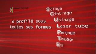 CHARENTE CINTRAGE  SCIAGE CINTRAGE USINAGE LASER TUBE PERCAGE TARAUDAGE ACIER INOX ALUMINIUM [upl. by Htessil]