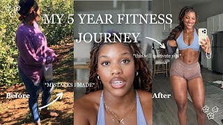 MY 5 YEAR FITNESS JOURNEY  weight loss amp weight gain transformation fitness mistakes advice [upl. by Llehsar308]