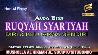 ANDA BISA RUQYAH SYARIYAH SENDIRI rumahtahfidzalfirosy4814 [upl. by Asiela21]