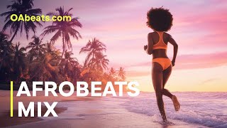 Afrobeats Mix 2024  The Best and Latest Afrobeat Jams of 2024  AMAPIANO MIX NAIJA [upl. by Anaihs]