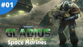 Space Marines  01  Warhammer 40000 Gladius  Relics of War [upl. by Theresa]