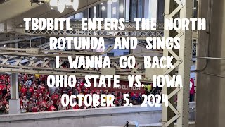 TBDBITL Enters the North Rotunda and Sings “I Wanna Go Back To Ohio State” October 5 2024 [upl. by Aniretake]