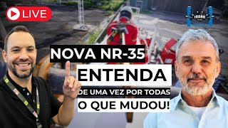 LIVE  NOVA NR35  ENTENDA O QUE REALMENTE MUDOU [upl. by Kudva]