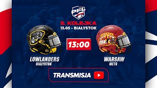 5 kolejka  PFL 2023  Lowlanders Białystok vs Warsaw Mets  13052023 [upl. by Hairabez]