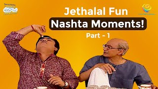 Jethalals Fun Nashta Moment  Taarak Mehta Ka Ooltah Chashmah  तारक मेहता का उल्टा चश्मा [upl. by Honoria347]