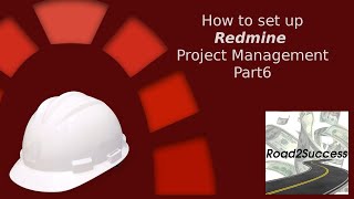 Redmine Project Management Tutorial Part 6  Start Personalizing Redmine and Upload File Size [upl. by Tutankhamen121]