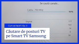 Căutare de posturi TV digitale HD 4K și analogice pe Smart TV Samsung la Digi  RCSRDS 2022 [upl. by Rochester731]