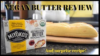 MIYOKOS VEGAN BUTTER TASTE TEST [upl. by Checani120]