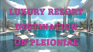 PLEIONIAE ✨💫 Luxury Resort [upl. by Akiv]