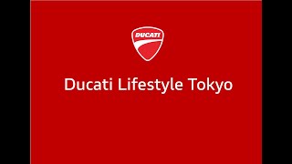 Ducati Lifestyle Tokyo Grand Open [upl. by Alyac]