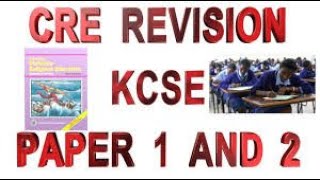 CRE Prediction Paper 2  Paper 1 Revision  Que amp Ans  CRE Revision Paper 1 CRE Que amp Ans  KCSE [upl. by Vivica]