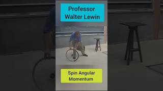 Spin Angular Momentum Professor Walter Lewin Lecture ytshorts shorts [upl. by Halil]