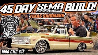 GAS MONKEY GARAGE Richard Rawlings Debuts NEW C10 Build At SEMA  Texas Skidmark 45 Day Build [upl. by Aihsinat123]