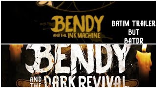 BATIM Trailer But BATDR [upl. by Urian]