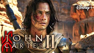 JOHN CARTER 2 Teaser 2024 With Taylor Kitsch amp Samantha Morton [upl. by Marisa]