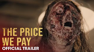 The Price We Pay 2023 Movie Official Trailer  Stephen Dorff Emile Hirsch Gigi Zumbado [upl. by Wiseman]