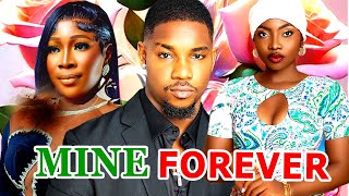 MINE FOREVER Full Movie Victory Michael Chizoba Nwokoye Cherry Agba 2024 Nollywood Romance Movie [upl. by Llertram630]