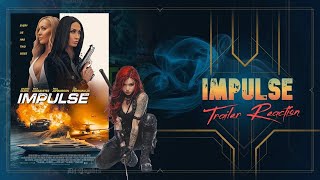 Impulse 2024 Trailer Reaction [upl. by Anahsek556]