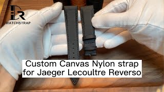 Handmade Canvas watch strap fit for Jaeger Lecoultre Reverso Mens  Drwatchstrap [upl. by Enimajneb]