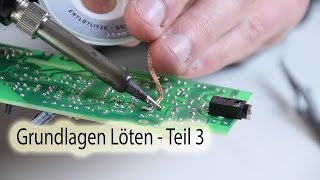 Grundlagen Löten  Teil 3 [upl. by Ohcirej168]