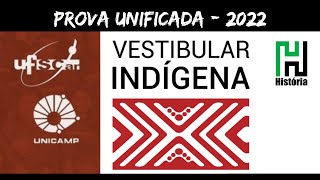 RESOLUÇÃO UNICAMP UFSCAR 2022  Vestibular Indígena  História Gabarito Comentado [upl. by Longtin666]