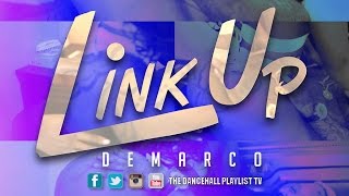 Demarco  Link Up 2016 [upl. by Cleodel]