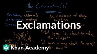 Exclamations  Syntax  Khan Academy [upl. by Agnola]