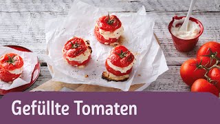 Gefüllte Tomaten mit Frischkäse  REWE Deine Küche [upl. by Adelheid]