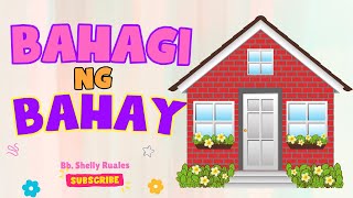 🌼 WIKA  Bahagi ng Bahay  Filipino Lesson  Parts of the House [upl. by Hoffmann]