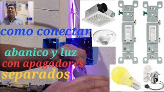 19 como conectar un abanico de baño o extractor con una luz con apagadores separados electricidad [upl. by Wane130]