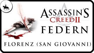 Assassins Creed 2  Alle FedernAll Feathers  Florenz San Giovanni  Guide [upl. by Kcirevam606]