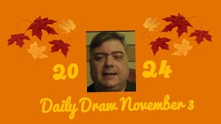 Daily Draw November 3 [upl. by Ezekiel]