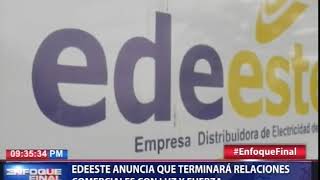 EDEESTE anuncia que terminará relaciones comerciales con Luz y Fuerza [upl. by Acsehcnarf]