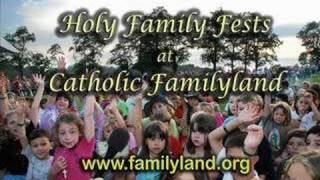 Catholic Familylands Holy Family Fest Slide Show 07 [upl. by Acinomad]