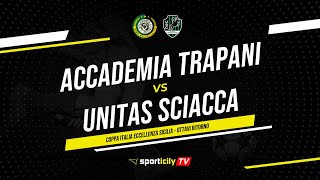 Accademia Trapani  Unitas Sciacca LIVE  Coppa Italia Eccellenza Sicilia  Diretta Calcio [upl. by Emelia553]