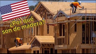 ¿Por qué hacen las casas de madera en Estados Unidos [upl. by Tosch632]