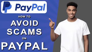 How to avoid scams on paypal 2024 [upl. by Noitna]