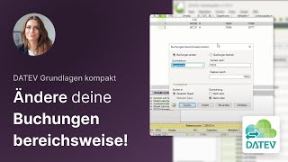 Buchungen bereichsweise ändern I DATEV Grundlagen kompakt I Tutorial [upl. by Elauqsap]