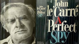 A Perfect Spy 13 Disappearance by John le Carré [upl. by Olfe528]