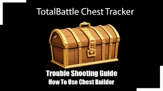 Total Battle Guide  How to use Chest Builder Tool [upl. by Stringer]