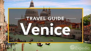 Venice Vacation Travel Guide  Expedia [upl. by Ades]