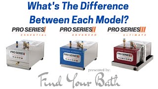 Whats The Difference Pro Series 1 2 amp 3 ThermaSol Steam Generators presented by Find Your Bath [upl. by Culbertson693]