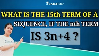 What is the 15th term of a sequence if the nth term 3n4  FUNDOO TUTOR [upl. by Assel698]