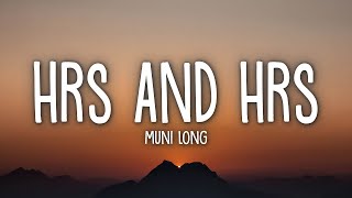 Muni Long  Hrs And Hrs Lyrics  lyrics Zee Music [upl. by Suertemed]