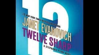 Twelve Sharp Audiobook by Janet Evanovich Stephanie Plum Series 12 [upl. by Anialam]